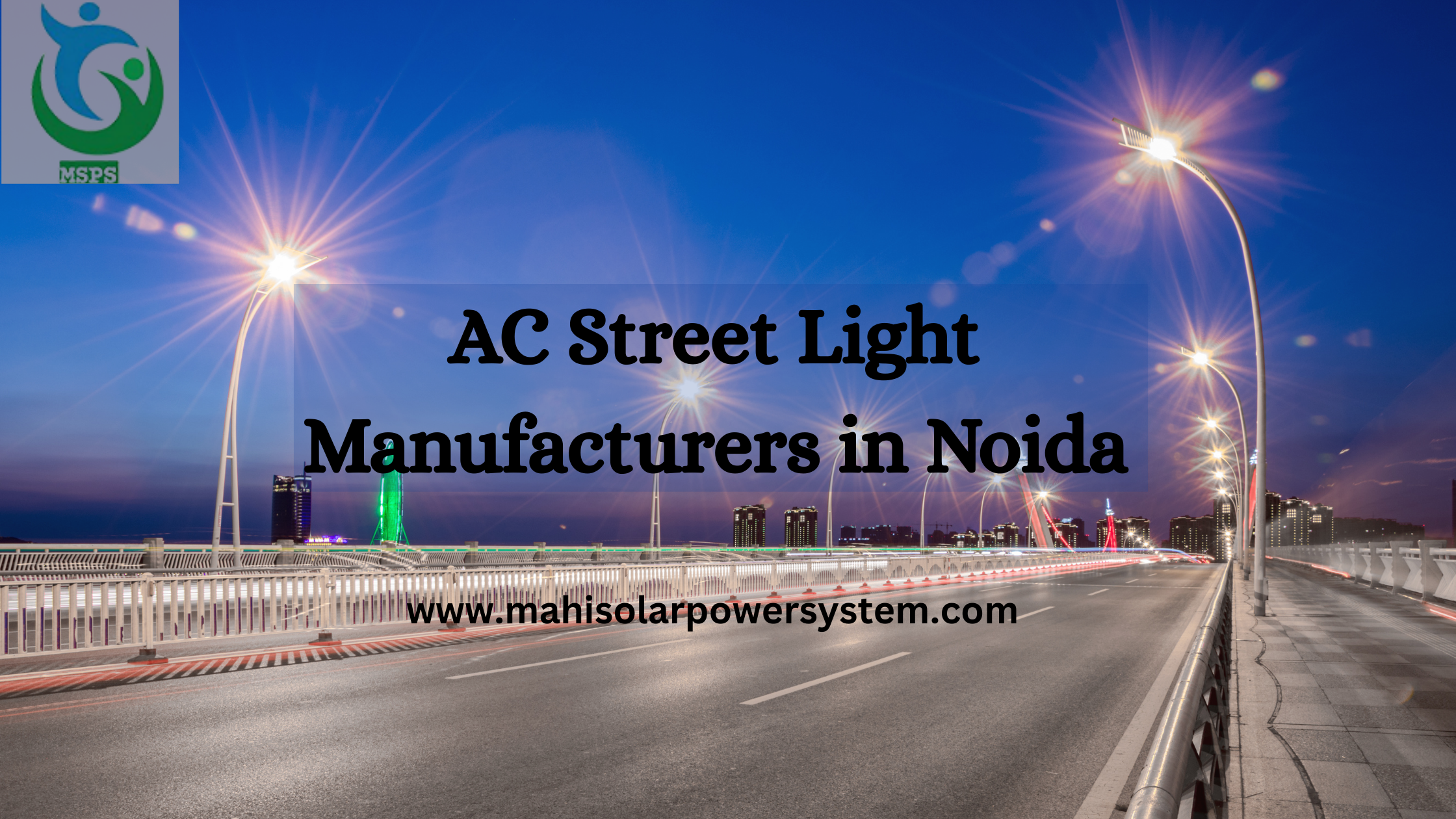 AC Street Light Manufacturers in Noida