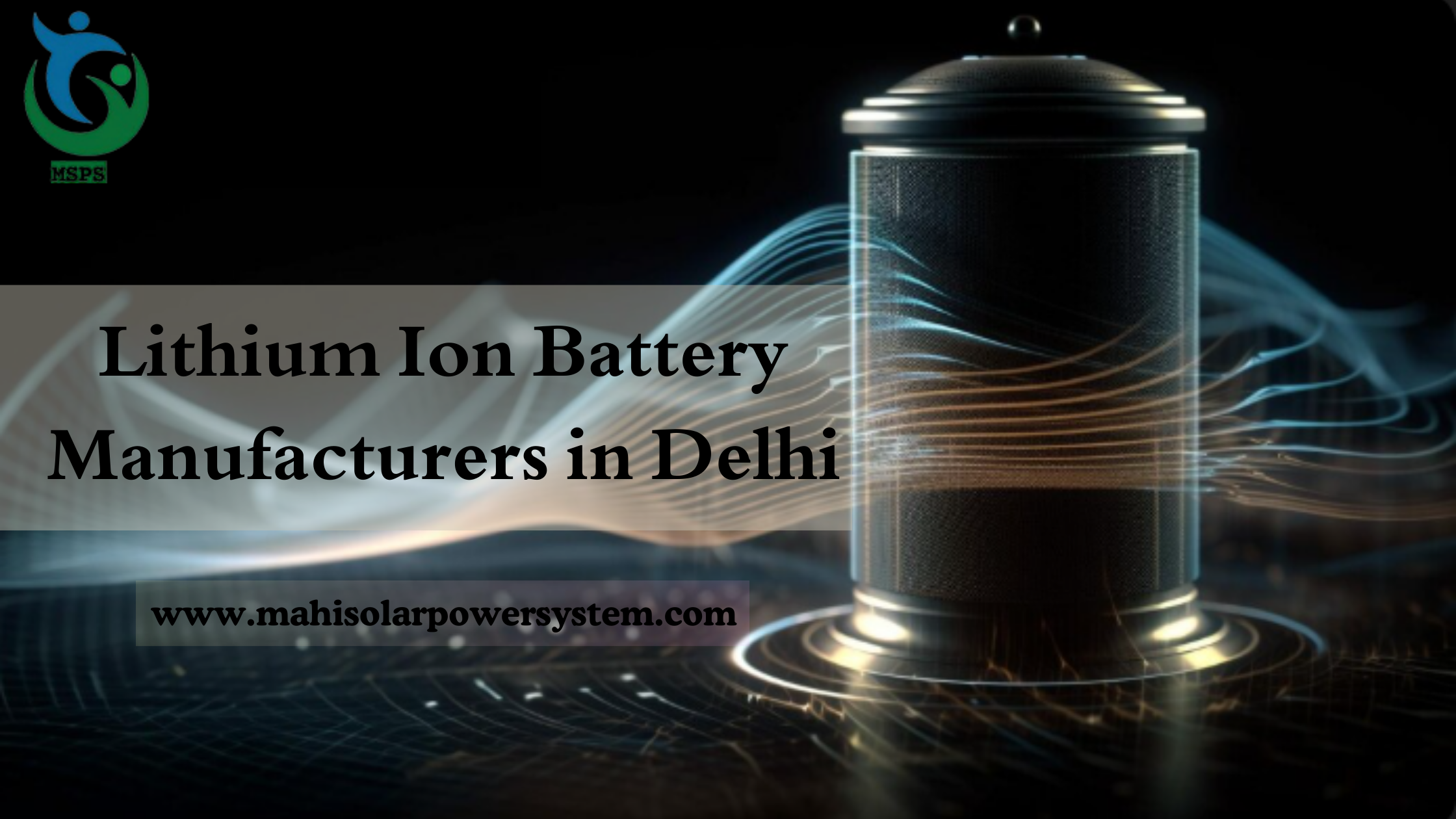 Lithium Ion Battery Manufacturers in Delhi